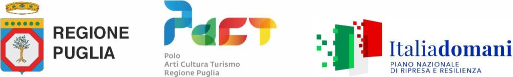 Regione Puglia · PACT Polo Arti Cultura Turismo · Italiadomani
